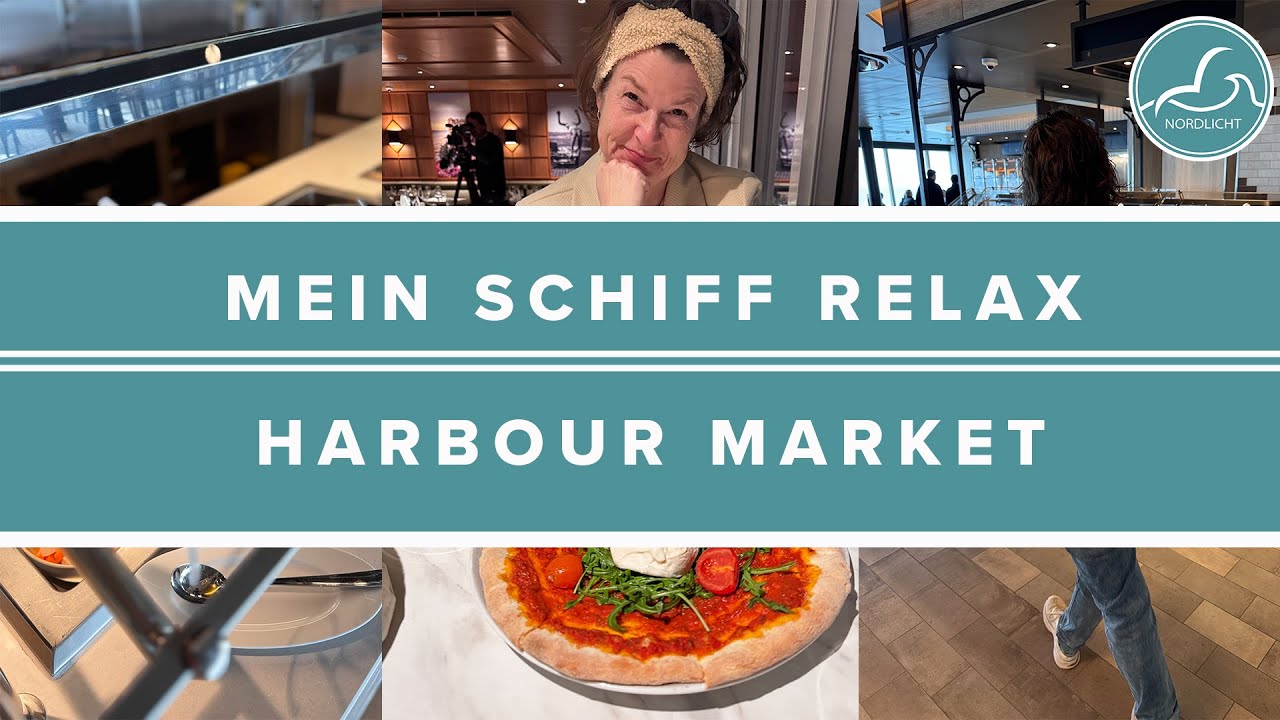 Mein Schiff Relax - Buffet Restaurant - Harbour Market