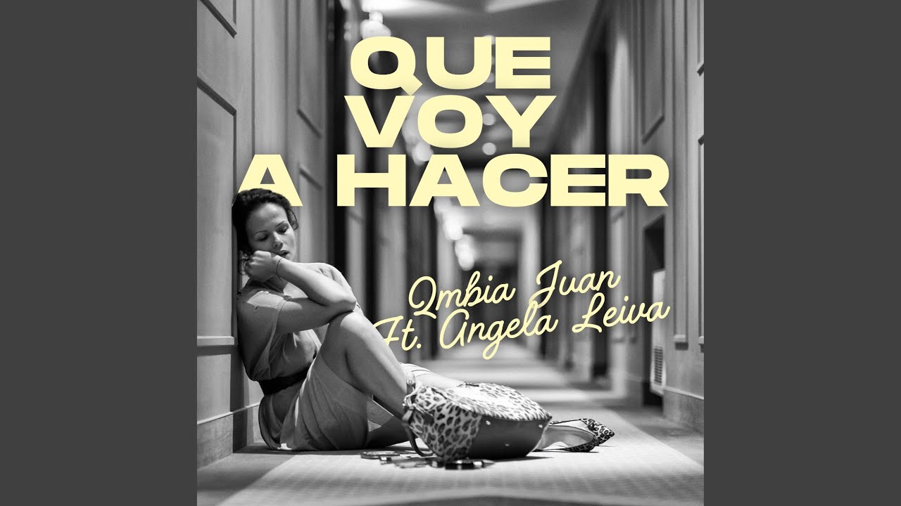 Que Voy A Hacer