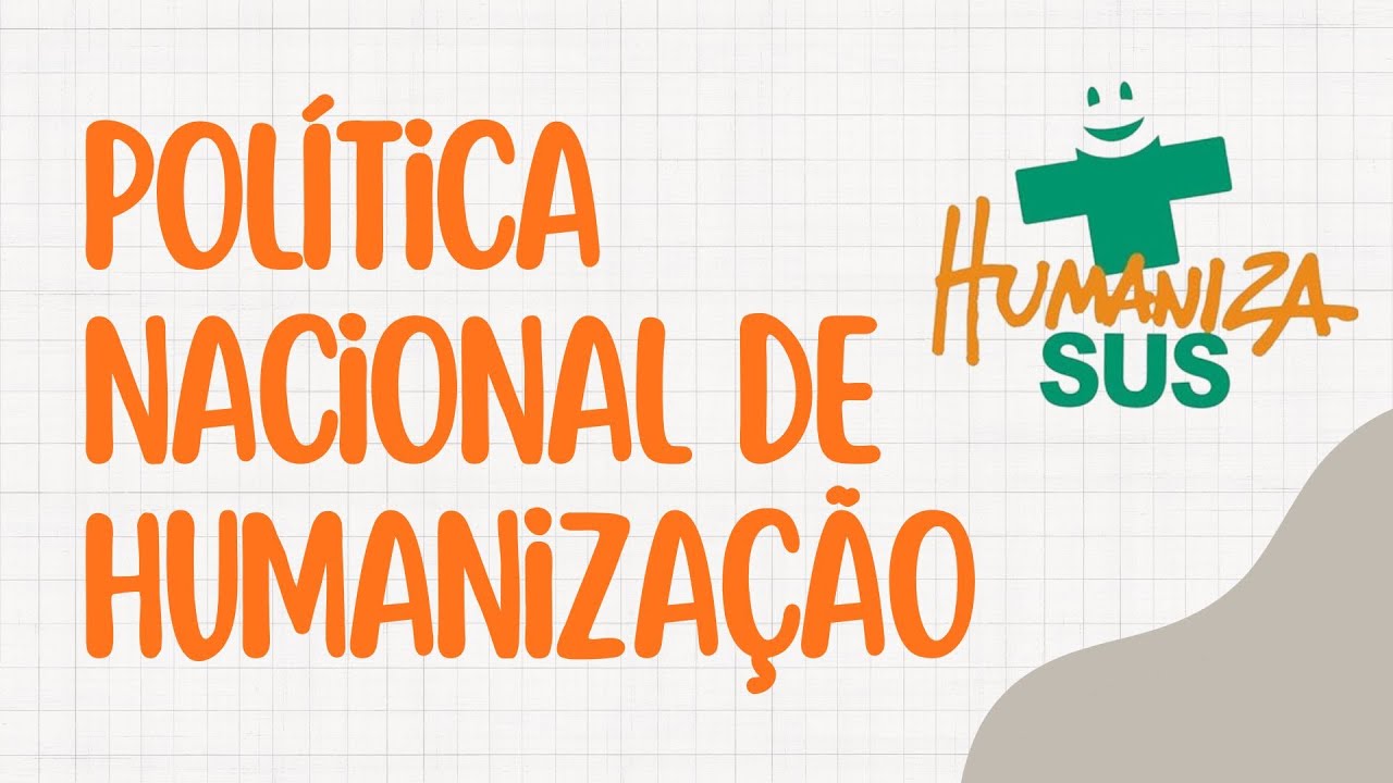 Política Nacional de Humanização (PNH)