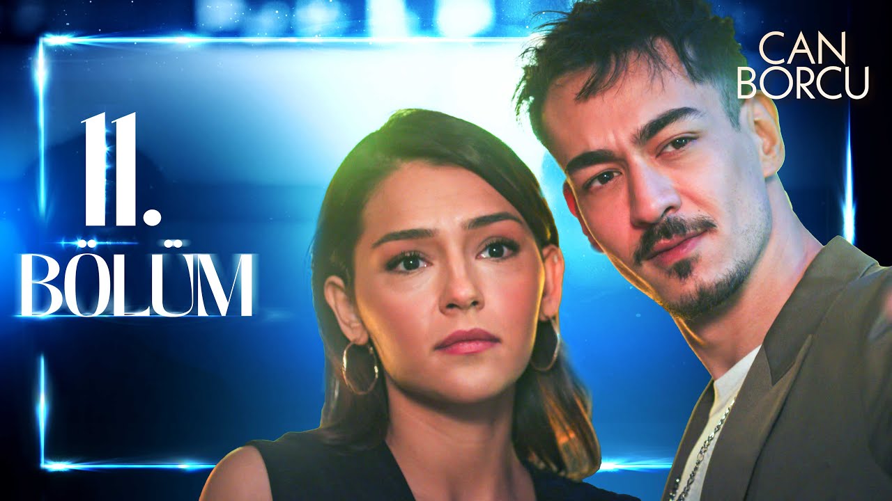 Can Borcu 11. Bölüm @atvturkiye