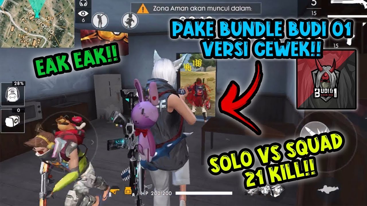 PAKE BUNDLE BUDI01 VERSI CEWEK?? AUTO EAK EAK :v SOLO Vs SQUAD 21 KILL!! | efdewe