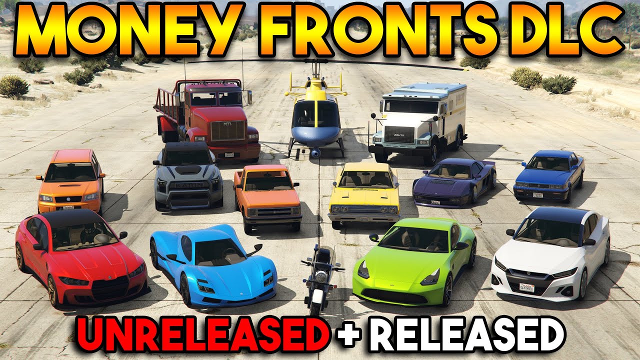 GTA 5 ONLINE : ALL UNRELEASED AND RELEASED VEHICLES FROM NEW MONEY FRONTS DLC UPDATE