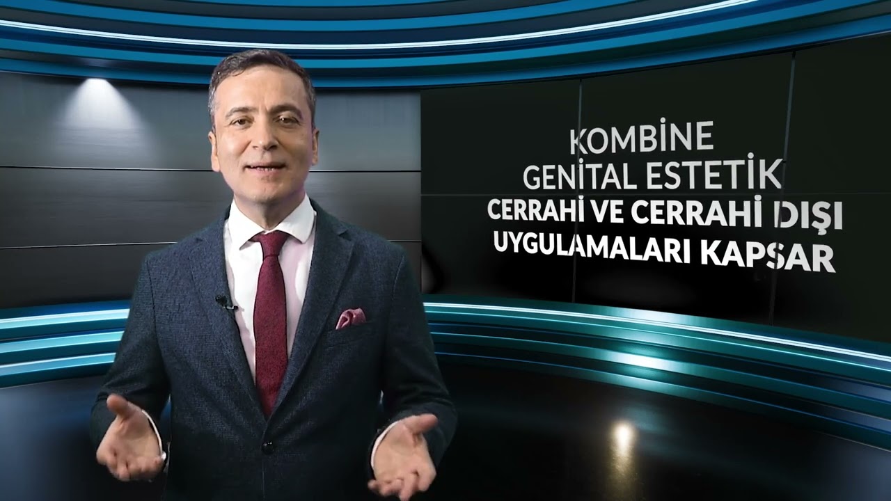 Kombine Genital Estetik Uygulamaları - Do&ccedil;. Dr. S&uuml;leyman Eserdağ
