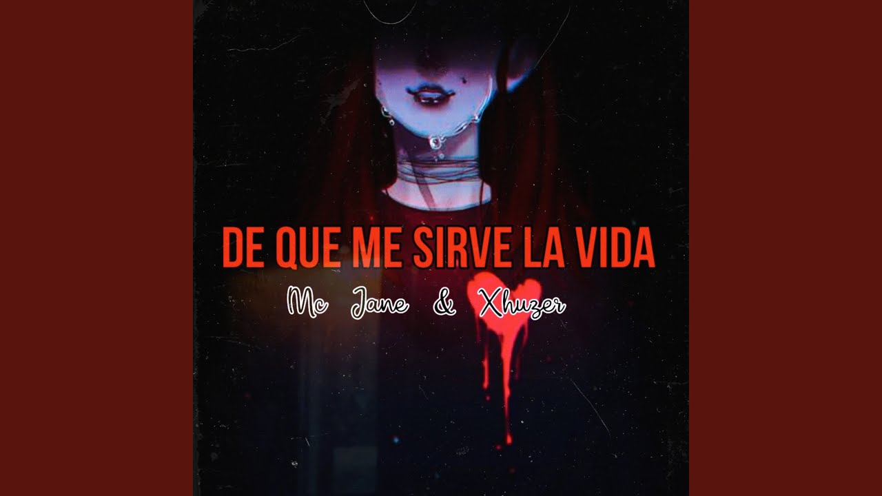 De Que Me Sirve la Vida
