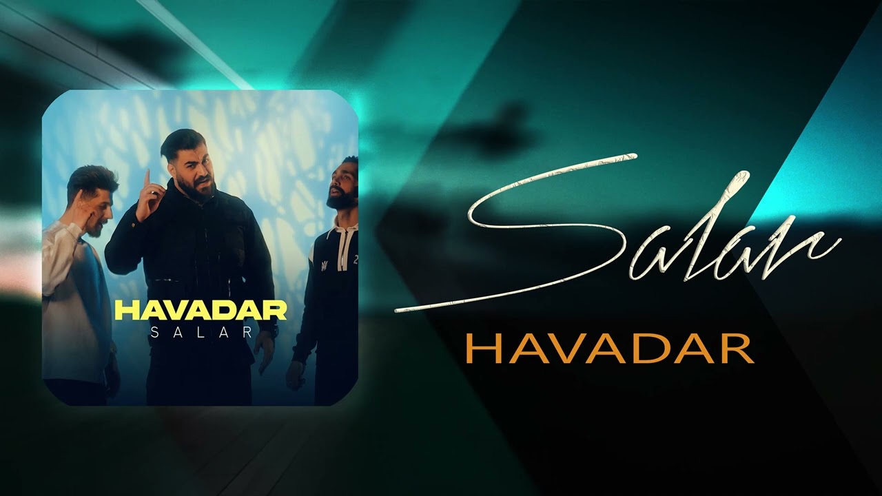 Salar - Havadar | OFFICIAL TRACK سالار - هوادار