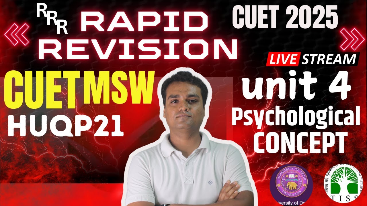 HUQP21 : RAPID REVISION |  HUQP21 cuet pg social work preparation | UNIT 4 PSYCHOLOGY CONCEPT