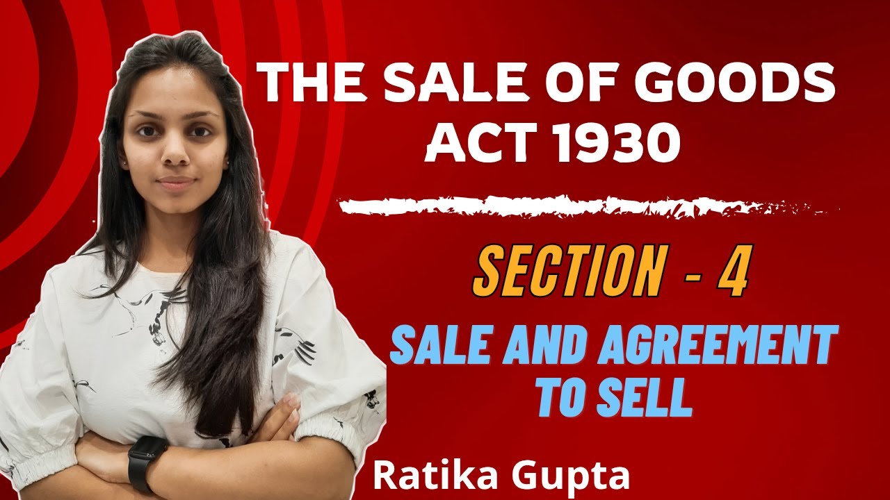 Section-4 Sale and Agreement to sell | The Sale of Goods Act, 1930