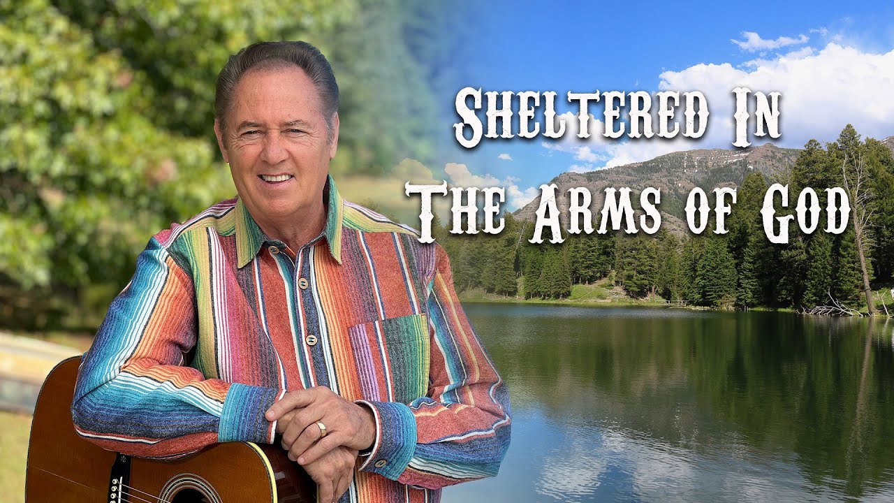Let The Storm Clouds Rise, I'm Sheltered In The Arms of God