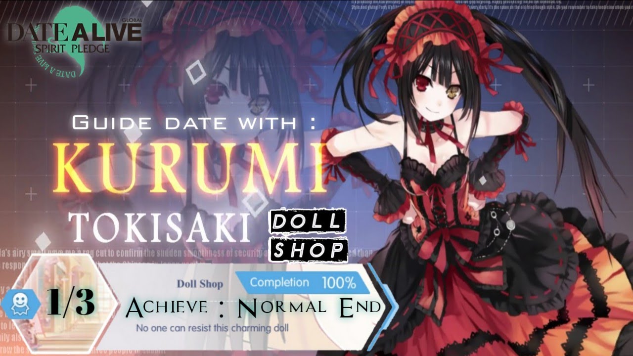 Date a Live - Spirit Pledge | Date with Kurumi : Doll Shop | Normal End 1/3