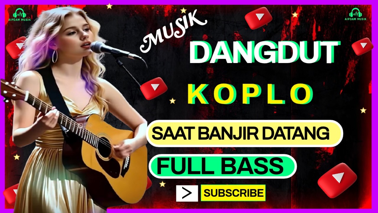 DANGDUT KOPLO ❗ FULL BASS ‼️SAAT BANJIR DATANG 💧 #dangdutkoplo #saatbanjirdatang #aipdammusik