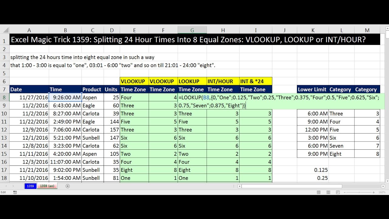 Excel Magic Trick 1359: Split Times Values Into 8 Equal Zones: VLOOKUP, LOOKUP or INT/HOUR?
