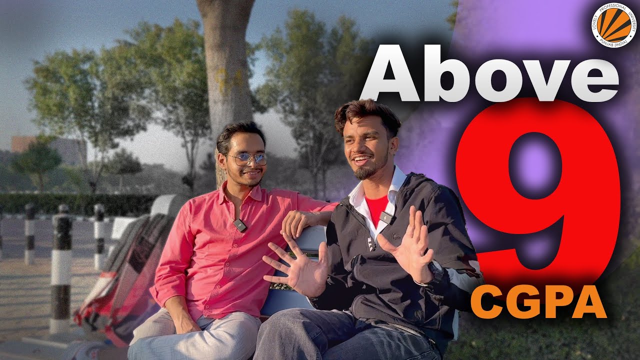 How to Maintain Above 9 CGPA in Lovely Professional University- LPU #lovelyprofessionaluniversity