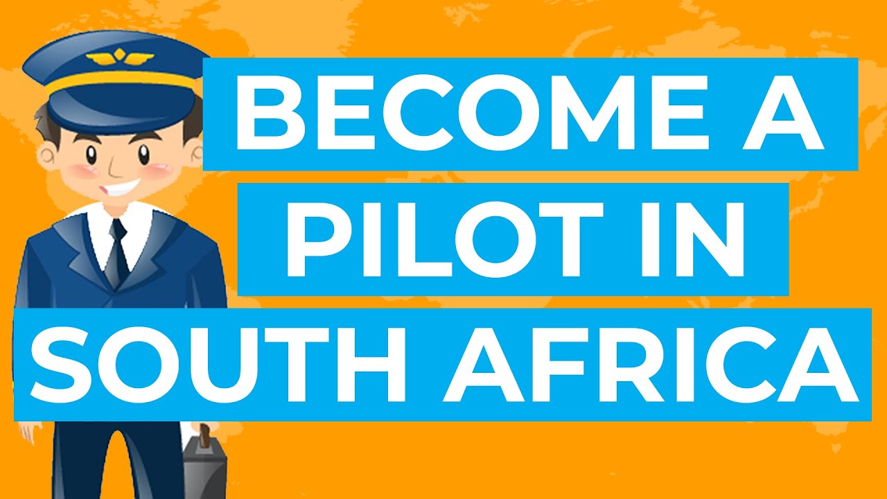 Pilot Training: How to become a Pilot in South Africa