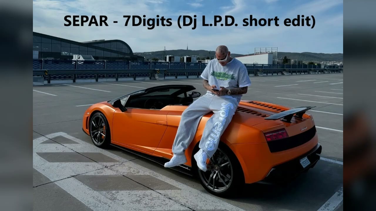 SEPAR - 7Digits (Dj LPD short edit)