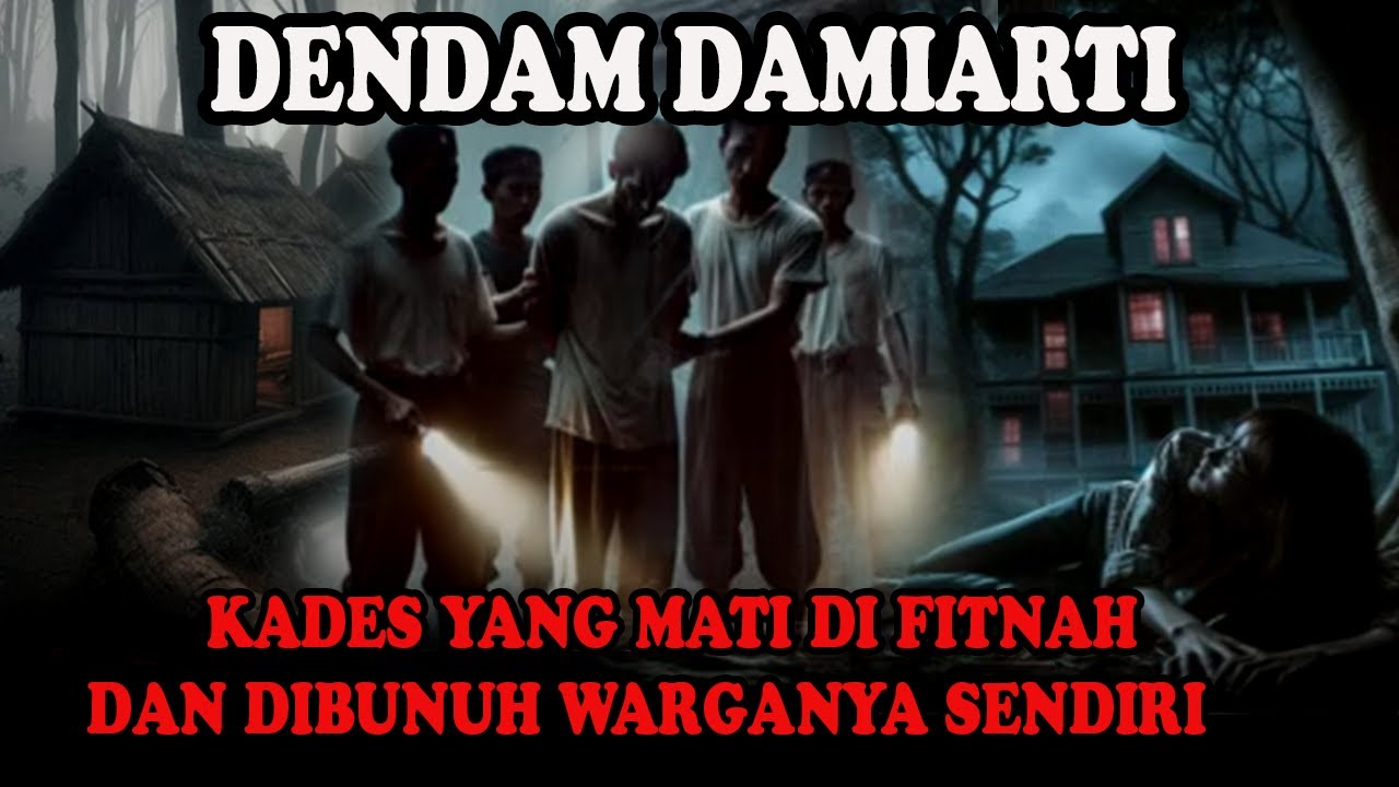 DENDAM BU KADES❗️❗️SUAMI DIFITNAH DAN M4TI DIHAKIMI WARGA