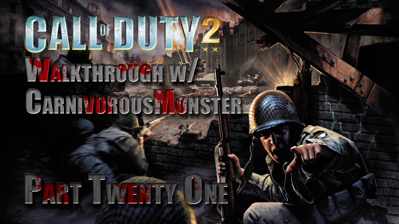 Call of Duty 2 Walkthrough Ep21 w/ CarnivorousMonster - The Brigade Box