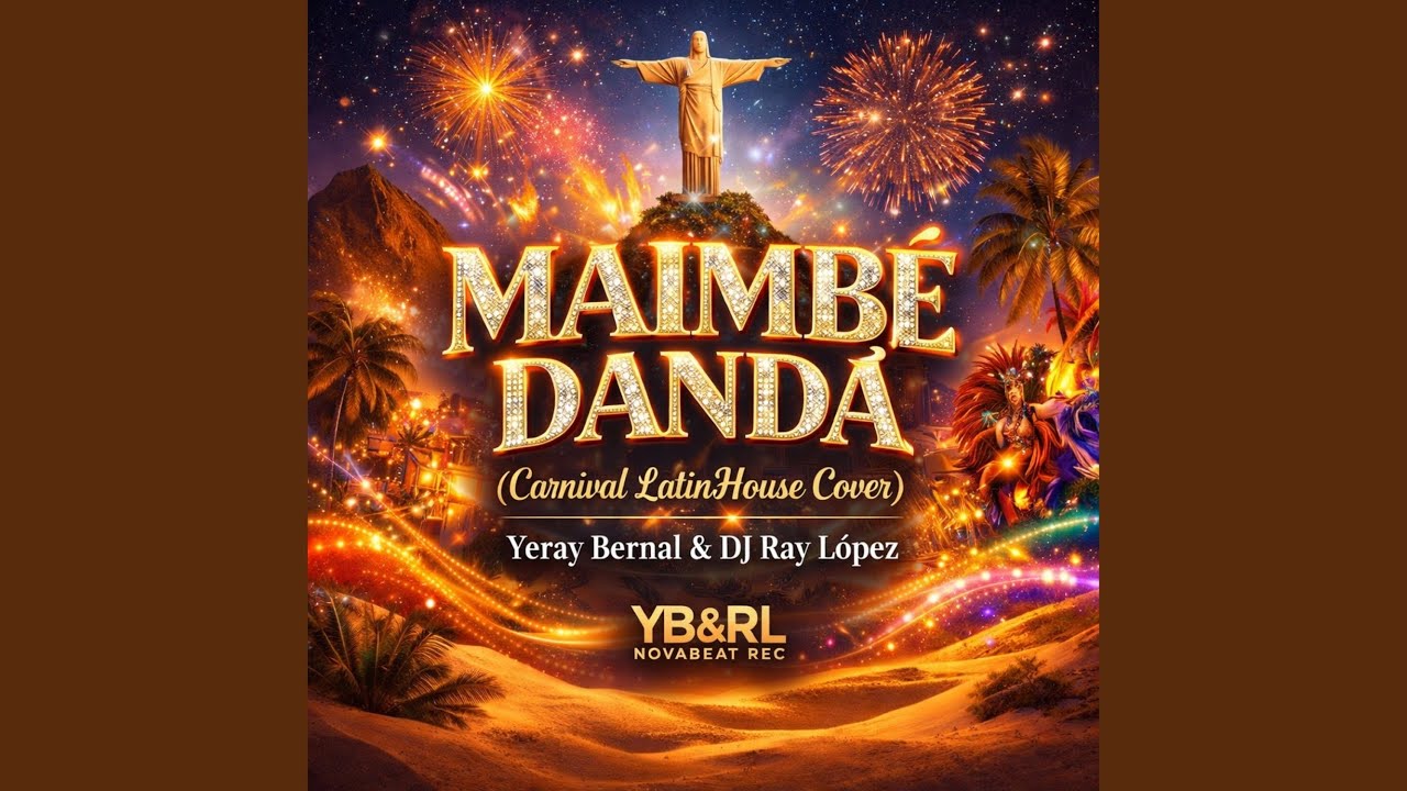 Maimbé Dandá (Carnival LatinHouse Cover)