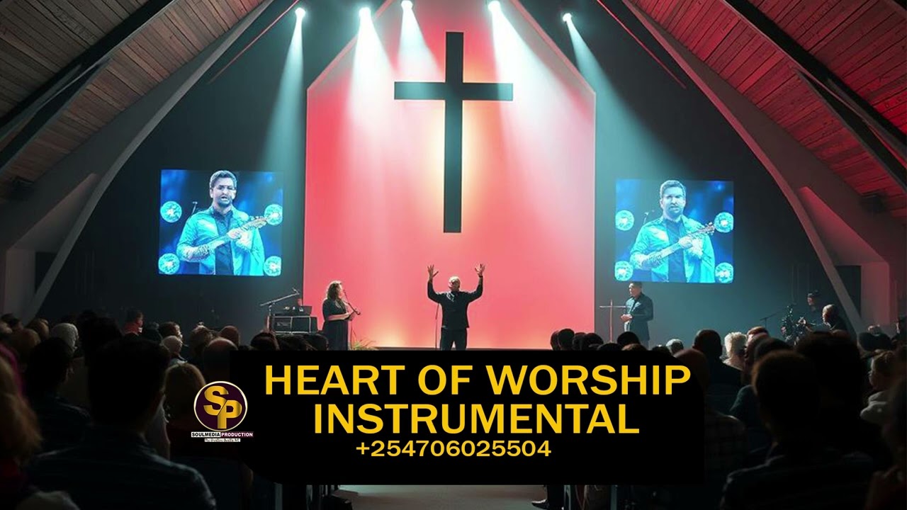 HEART OF WORSHIP INSTRUMENTAL BEAT 2024 BY SOULMEDIA PRODUCTION