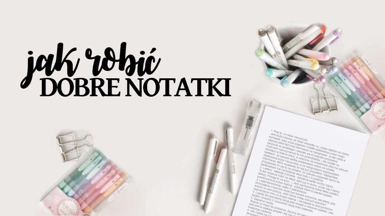 Jak robić dobre notatki? LIFEHACKS SZKOLNE