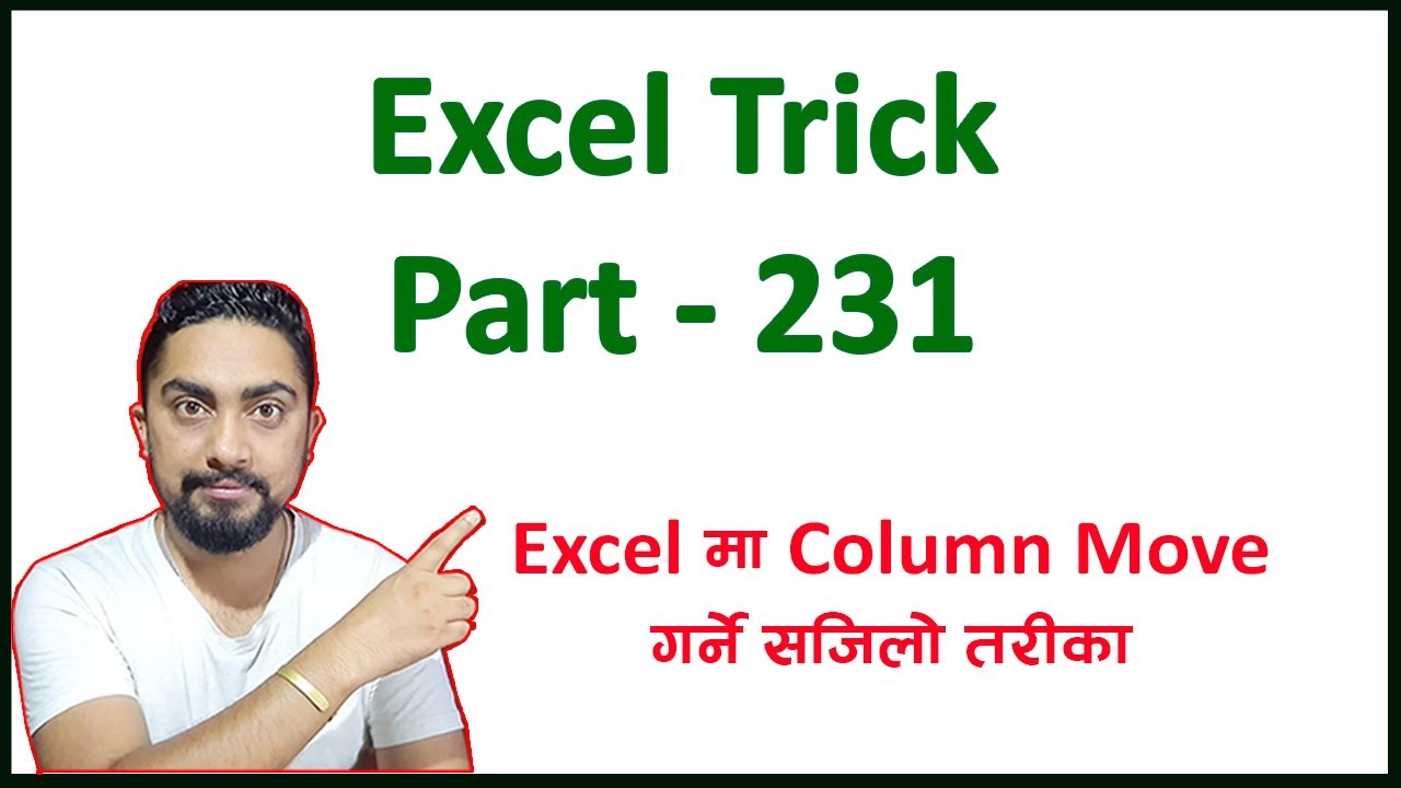 Excel Trick 231 l Excel मा Column Move गर्ने सजिलो तरीका l Technical Dari 2023