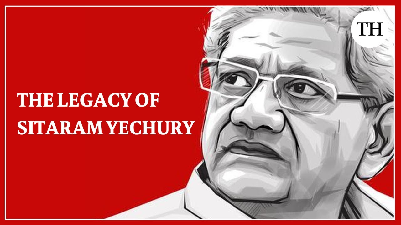 The legacy of Sitaram Yechury