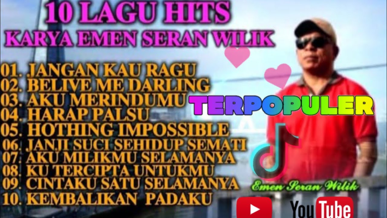 10 LAGU HITS TERLARIS KARYA EMEN SERAN WILIK||LAGU KENANGAN NOSTALGIA 