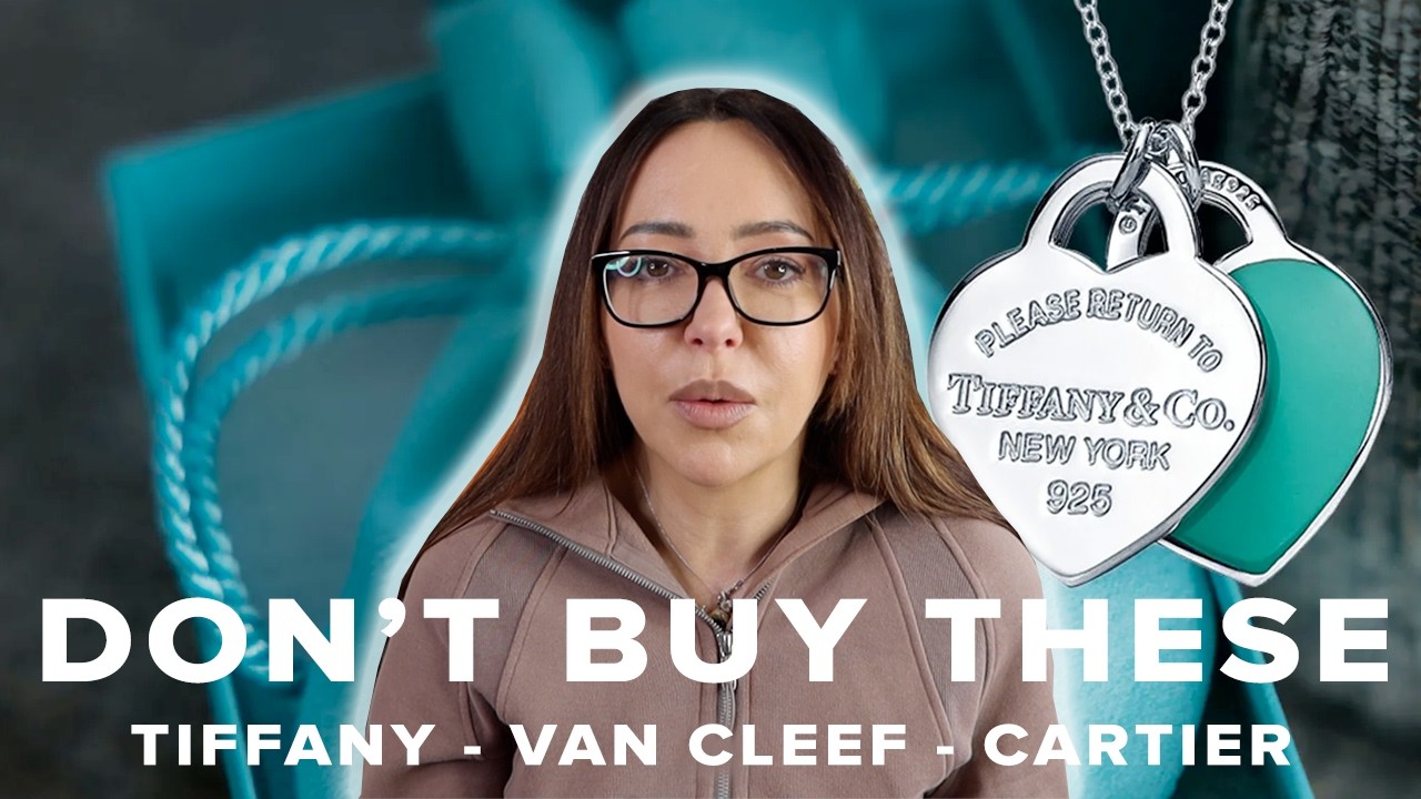I&rsquo;ll Never Buy Tiffany, Cartier or Van Cleef Again (Here&rsquo;s Why) / Fine Jewellery Haul