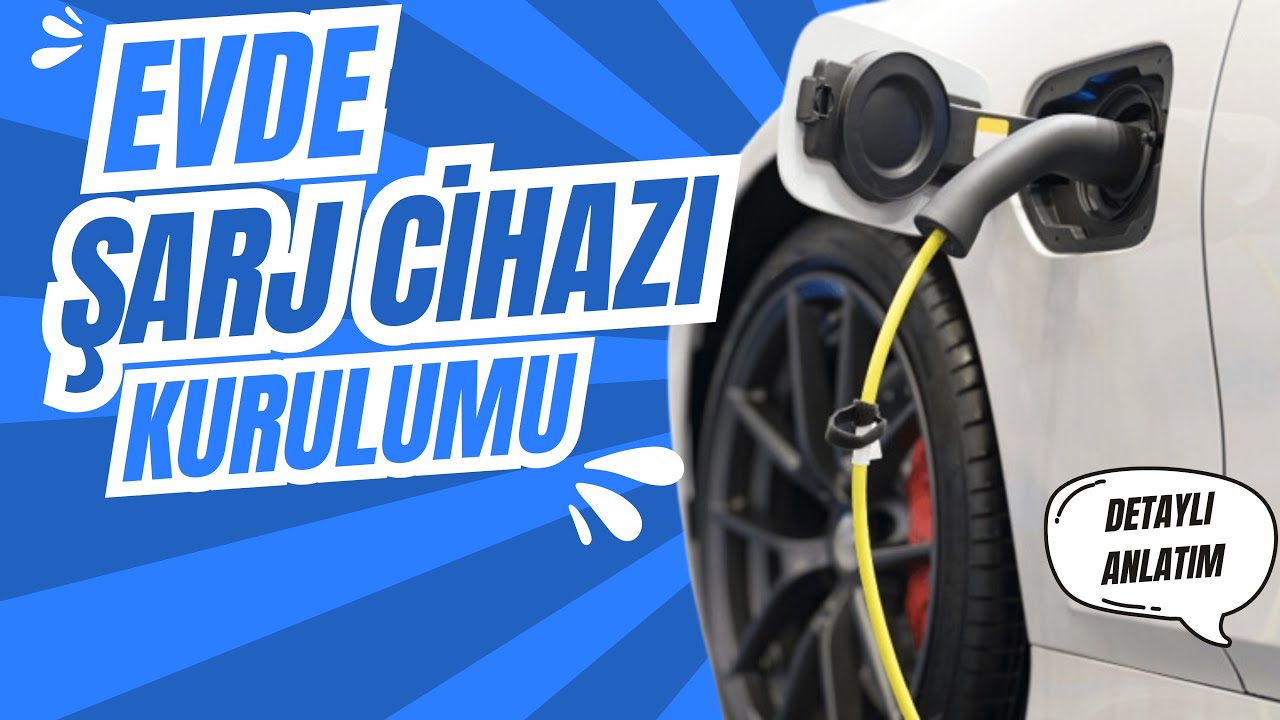 Evde Elektrikli Araç Şarj Cihazı Kurulumu 🔌 A’dan Z’ye Rehber #evcharging