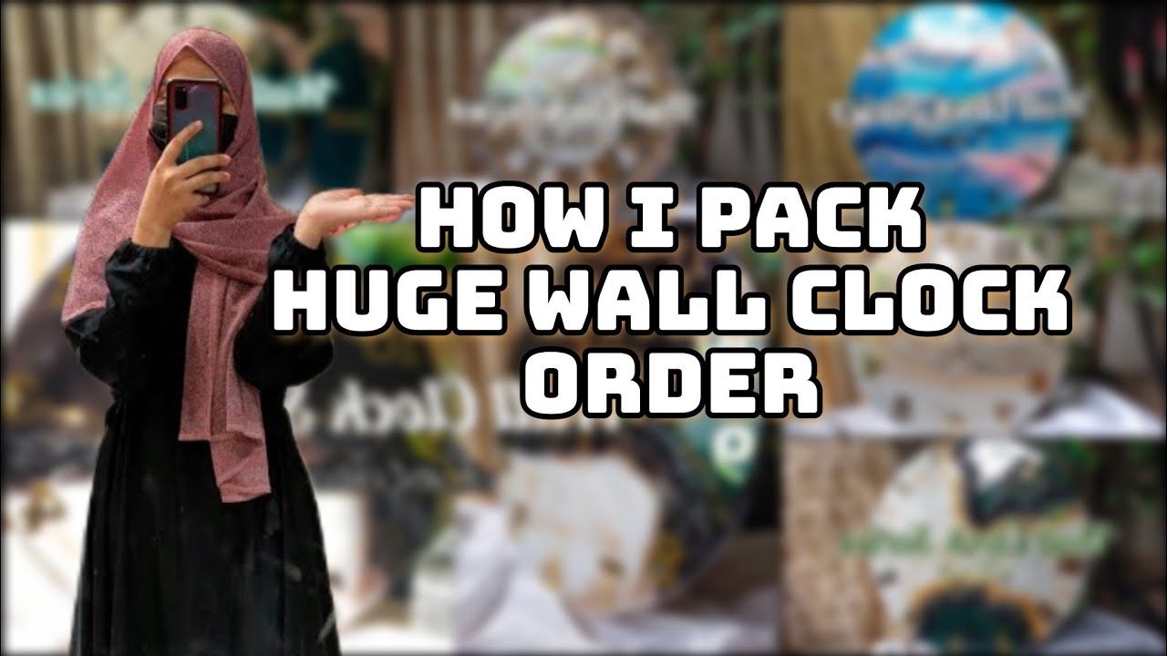 How I Pack Huge Wall Clocks Order | Wall Clock Vlog By Zoha Yaseen
