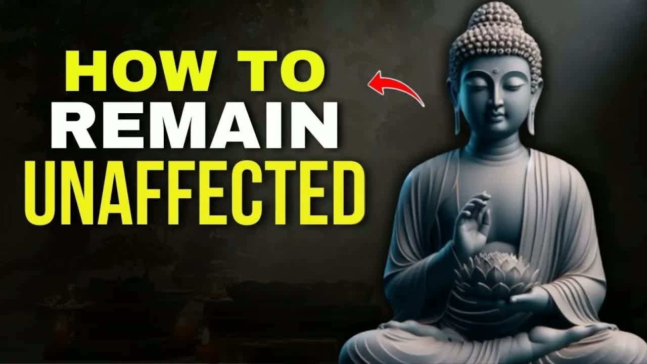 10 Buddhist Principles So That NOTHING Can AFFECT YOU ｜ Buddhist Wisdom