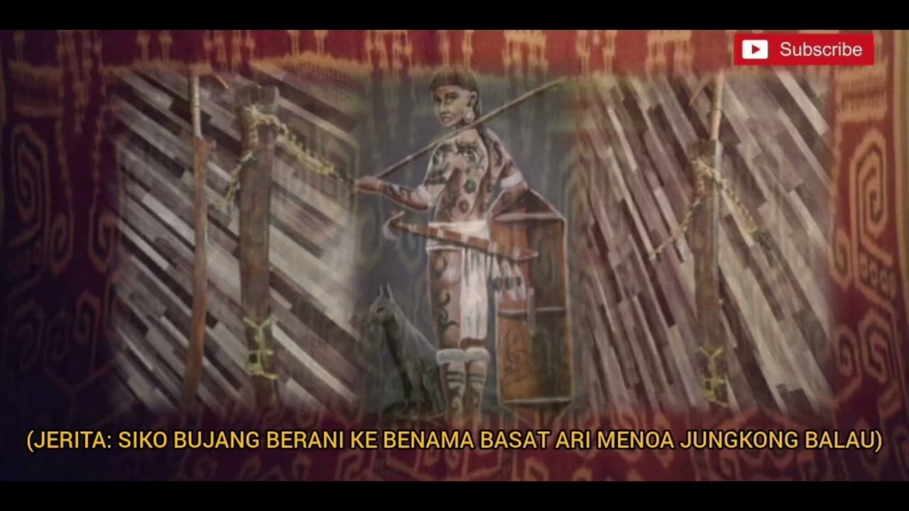 Jerita: Siko Bujang Berani Ke Benama Basat Ari Menoa Jungkong Balau (Tusun 2).
