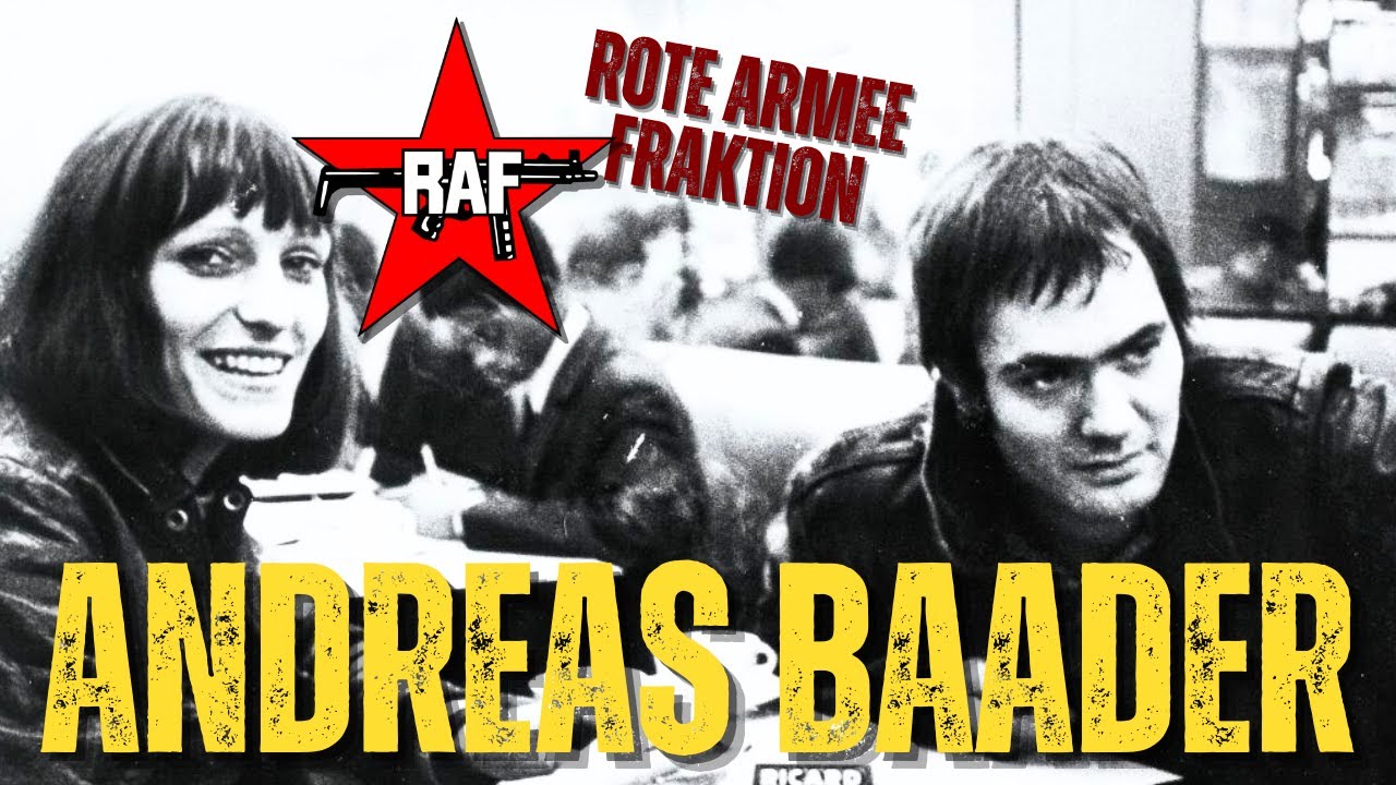 Andreas BAADER: La FOLLE Avventura Di Un TERRORISTA