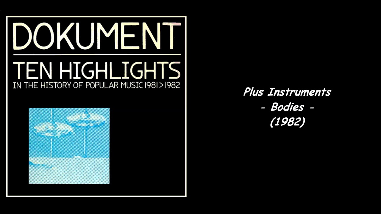 Plus Instruments - Bodies (1982)