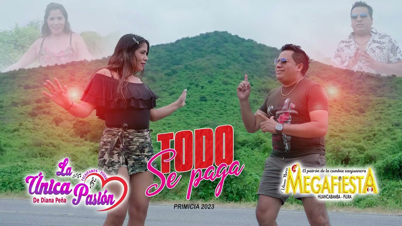 La Única Pasión Ft Mega Fiesta - Todo Se Paga / AUDIO OFICIAL