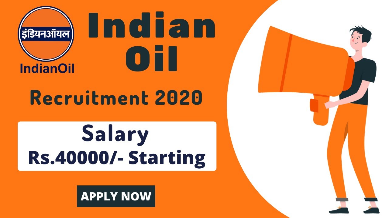 IOCL Recruitment 2020 | Salary ₹40,000 | Job Vacancy