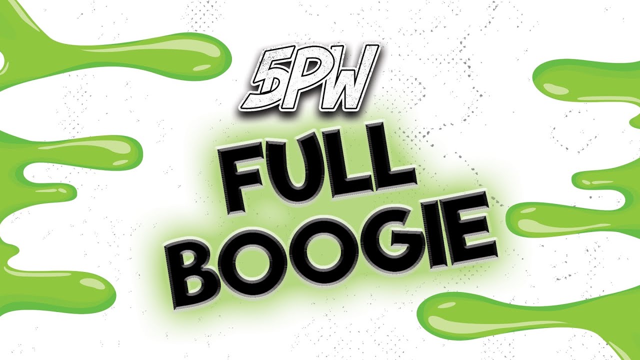 Full Boogie | 5DPW