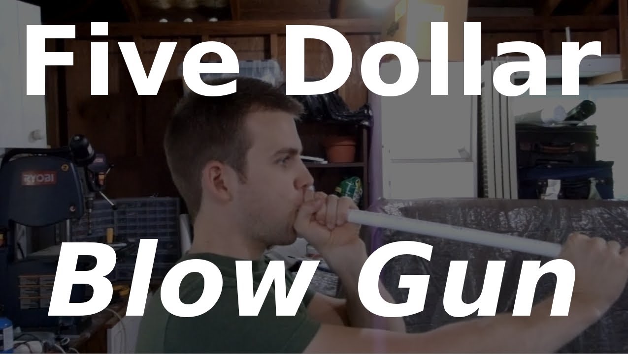 Fast Hacks #7 - Five Dollar Blow Gun with Explosive Darts!