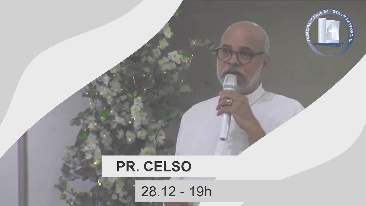 PR. CELSO / 28.12 / 19H