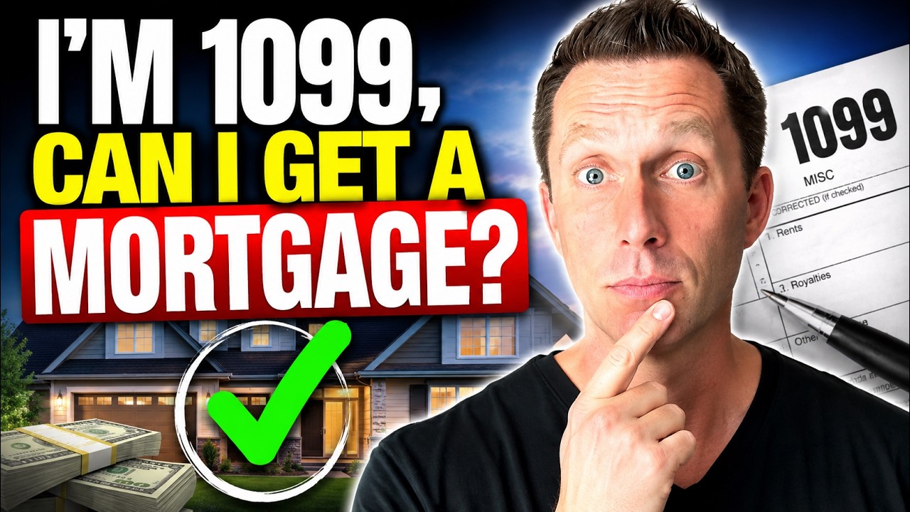I'm 1099, can I get a Mortgage?