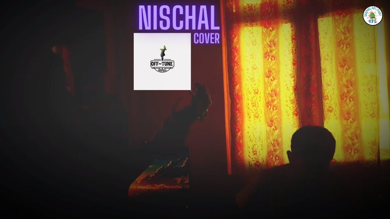Nischal- A Random Jam By Off-Tune