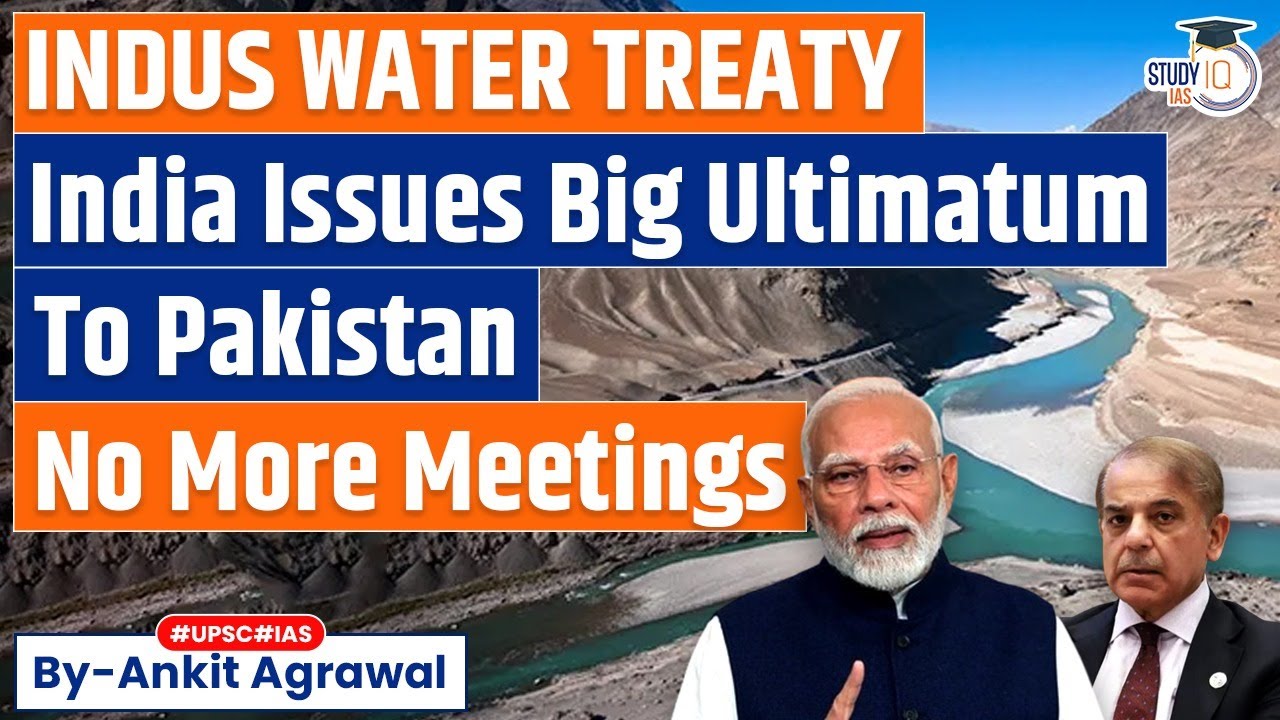 India issues Pakistan notice on Indus waters treaty review | Know all about it | UPSC
