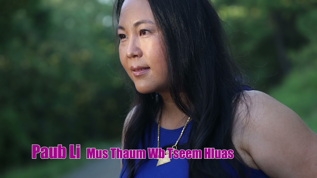 Paub Li  Mus Thaum Wb Tseem Hluas. 9/1/25