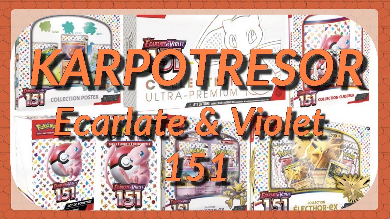 #30 KarpOtrésor Ouverture  Ecarlate & Violet 151