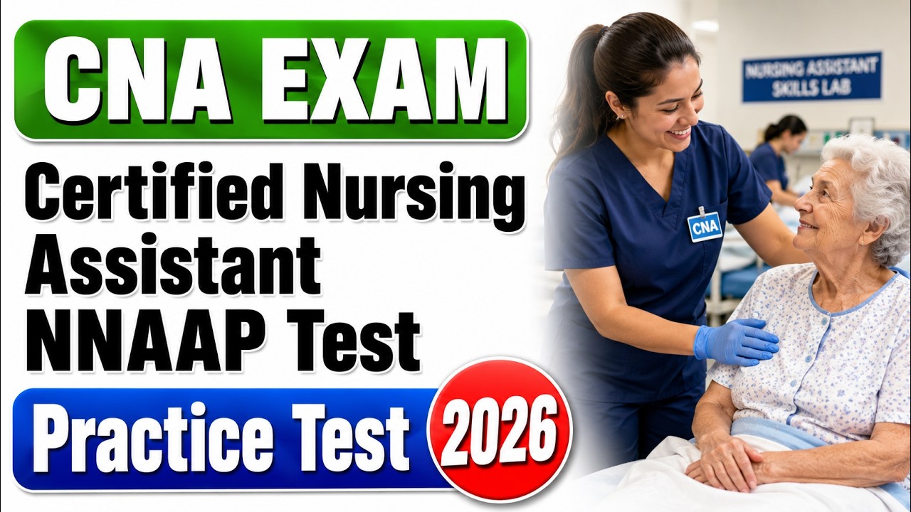 CNA Exam 2026:Certified Nursing Assistant NNAAP Nurse Aide Practice Test/CNA final exam 100 question