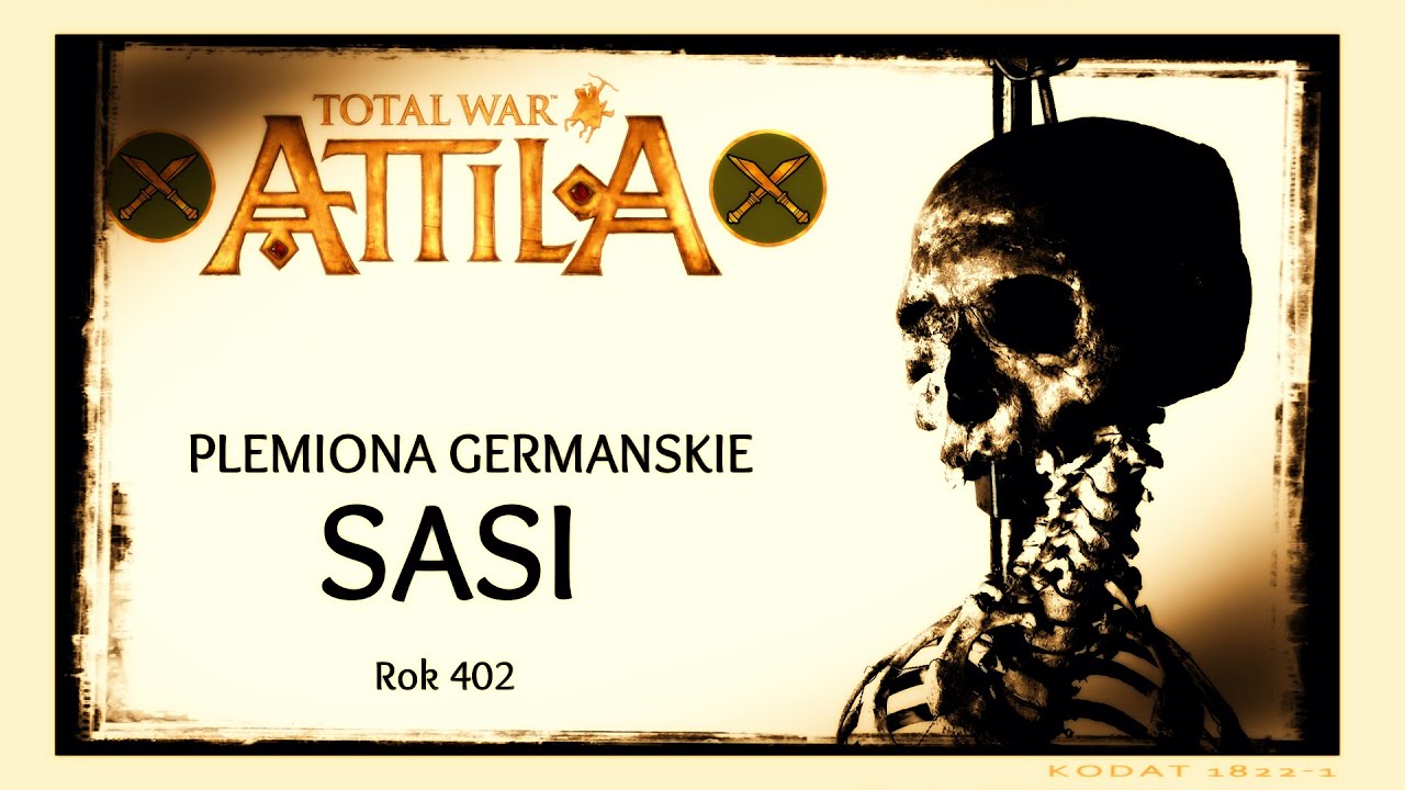 Total War Attila - Sasi 