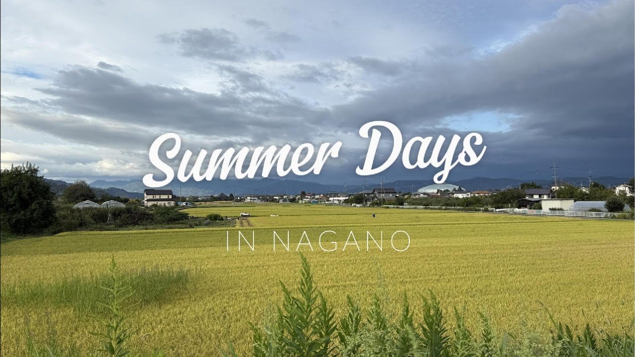 Summer Days in Nagano