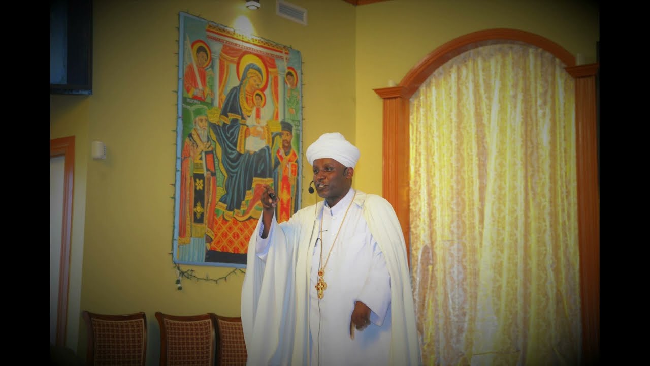 Part 1 of 2 - የጋብቻ ሕግ፤ አላማና ጥቅም  St Tekle Haimanot Church.