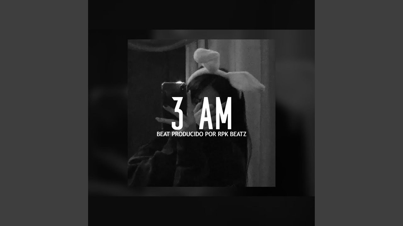 3 AM (Base De Rap Jazz)