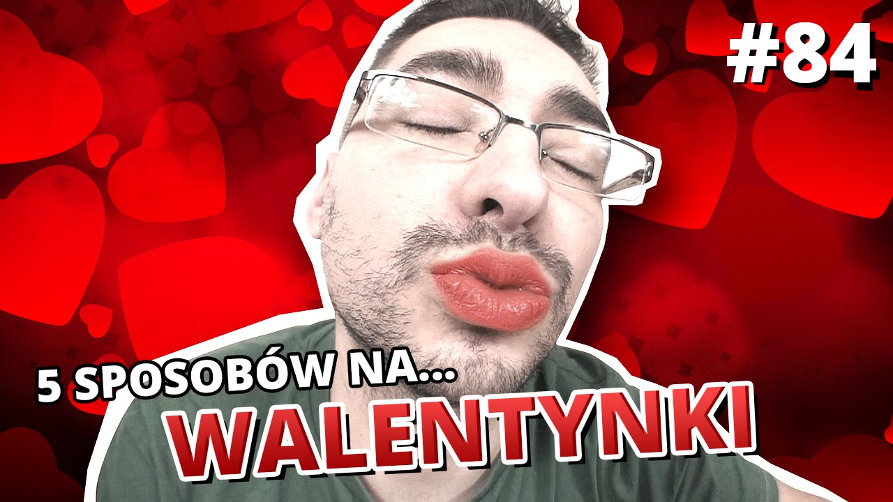 5 sposobów na... WALENTYNKI #2