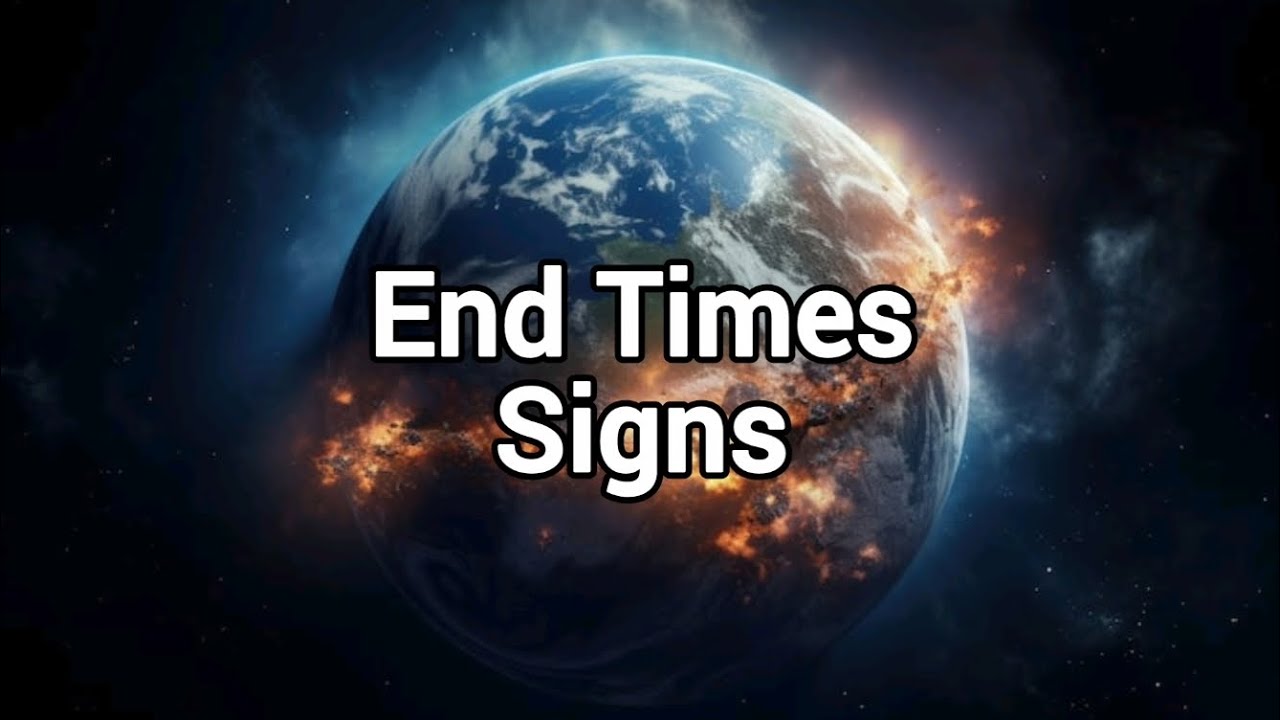 End Times Signs